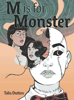 M is for Monster by Talia Dutton